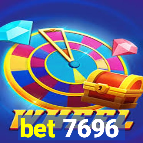 bet 7696